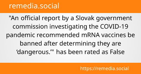 Claim Review: Slovak Government Report Calls for Ban of ‘Dangerous’ mRNA Vaccines