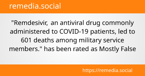 Claim Review: Remdesivir Papers Allege Controversial Drug Used to Treat Service Members Led to 601 Deaths